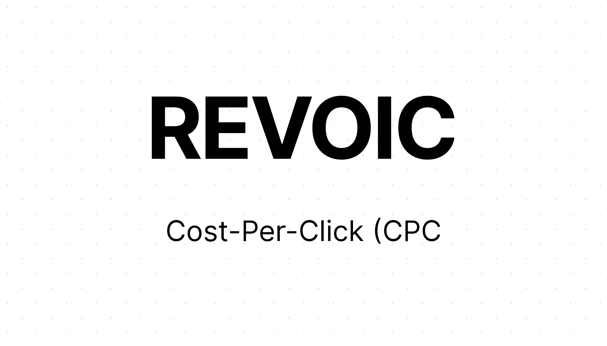 Cost-Per-Click (CPC) - Kennzahlen auf Amazon | REVOIC